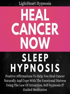 cover image of Heal Cancer Now Sleep Hypnosis